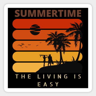 The Living Is Easy Summertime Tee! Magnet